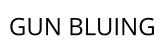 GUN BLUING