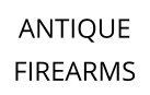 ANTIQUE FIREARMS