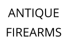 ANTIQUE FIREARMS